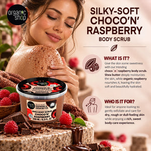 Organic Shop Silky-Soft Choco'n' Raspberry Body Scrub for moisturizing and exfoliating skin.