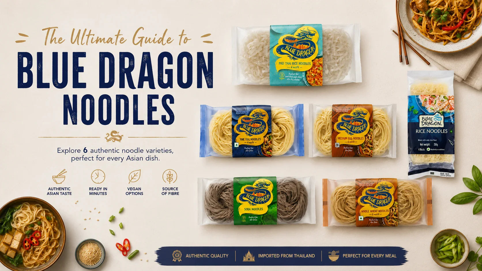 The Ultimate Guide to Blue Dragon Noodles