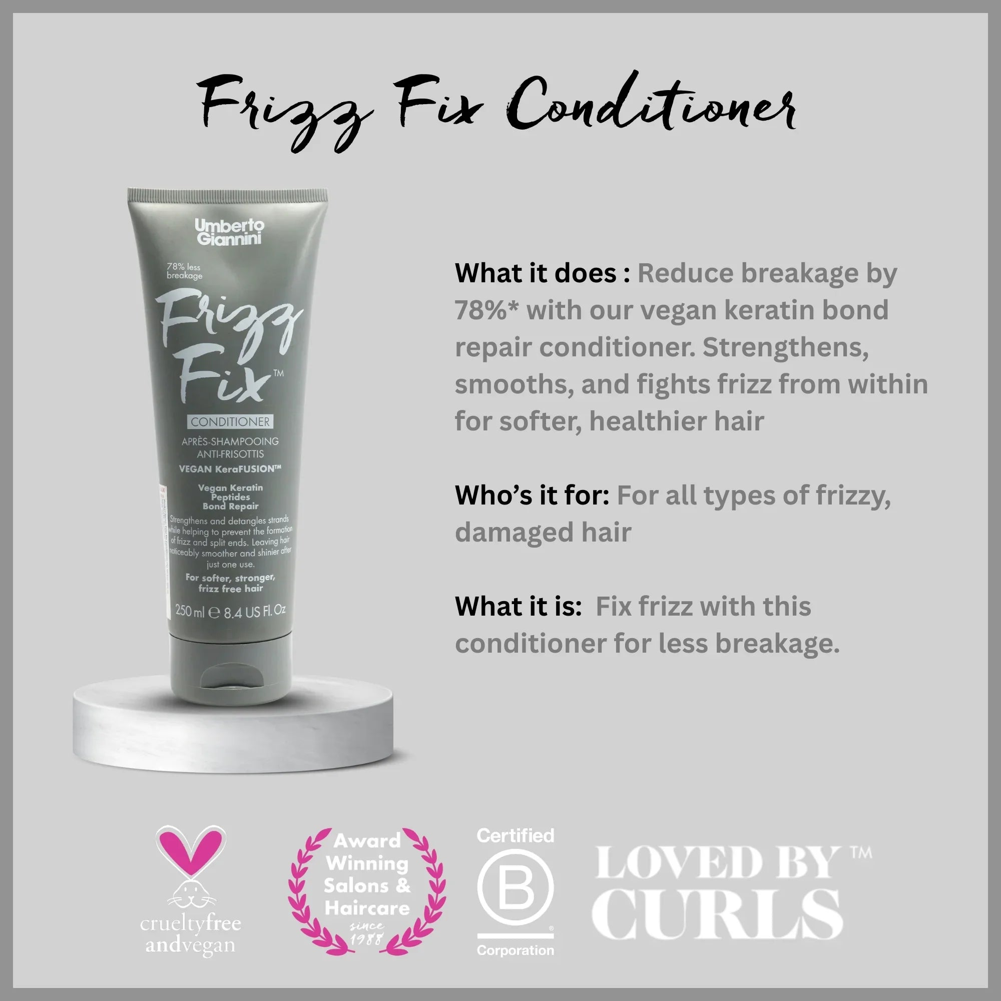 Umberto Giannini Frizz Fix Conditioner tube on marble stand with vegan keratin bond repair, reduces hair breakage