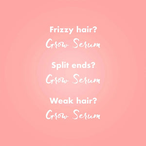 Pink background with white text promoting Grow Serum for frizzy hair, split ends, and weak hair