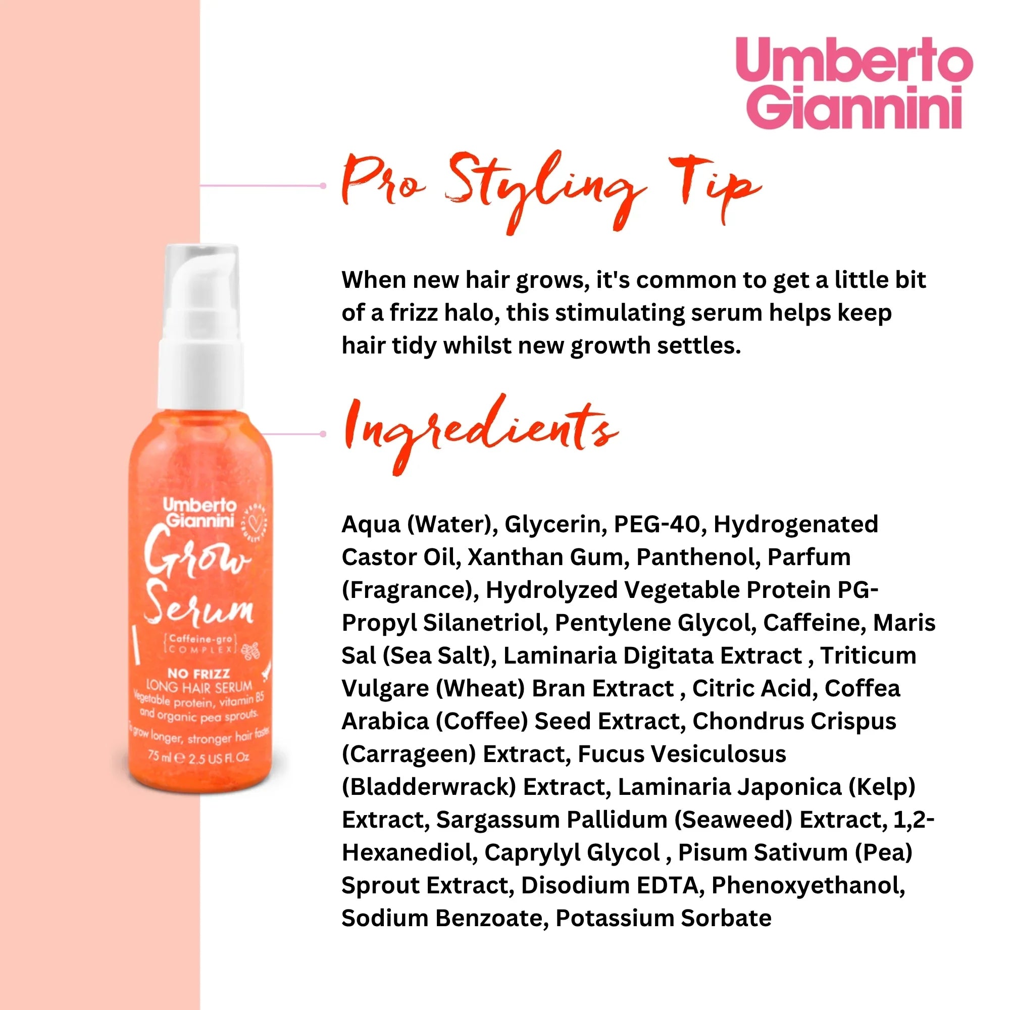 Umberto Giannini Grow Serum bottle with pro styling tip and ingredients list for frizz control and hair growth