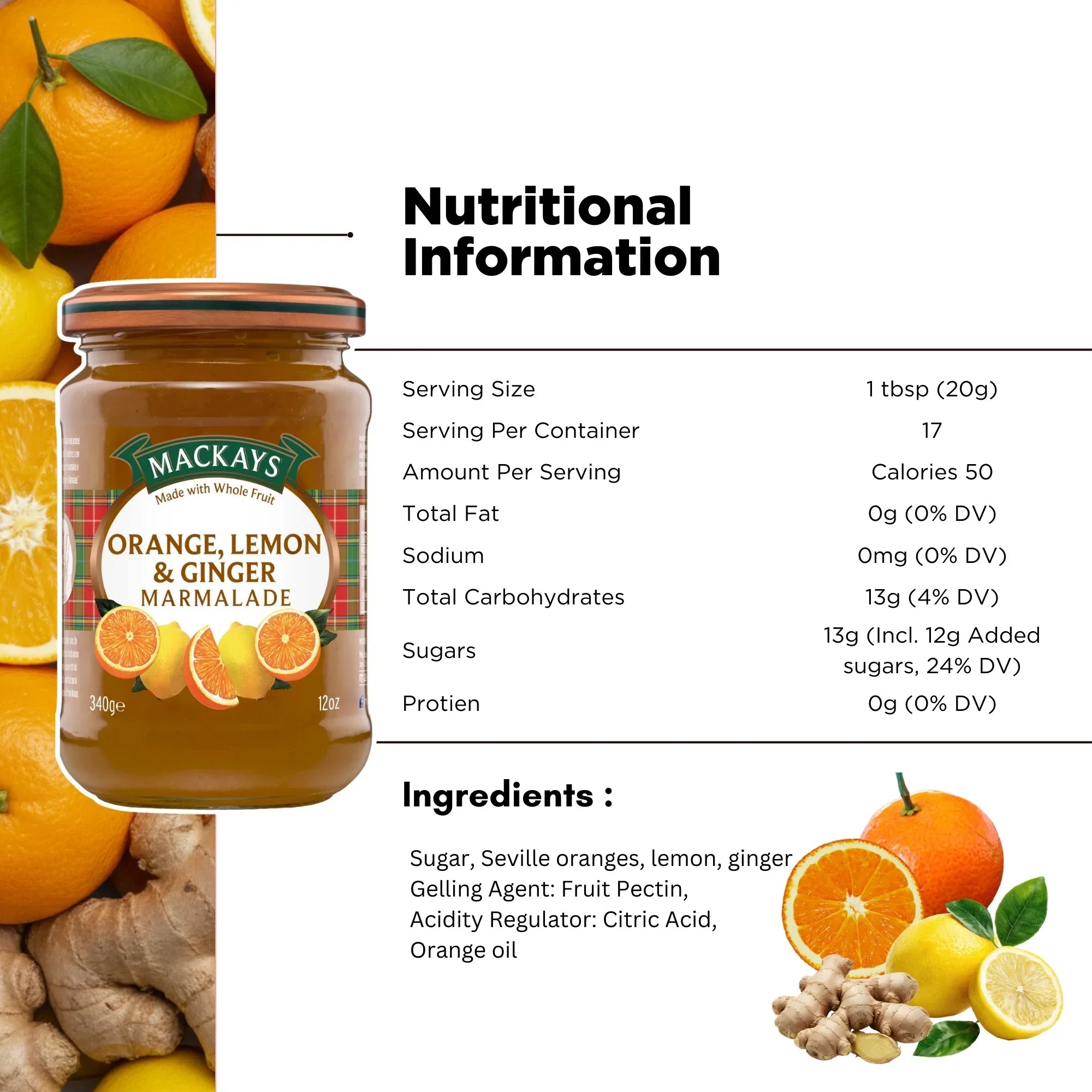Mackays Orange Lemon & Ginger Marmalade jar with fresh oranges, lemons, ginger, and nutrition info.