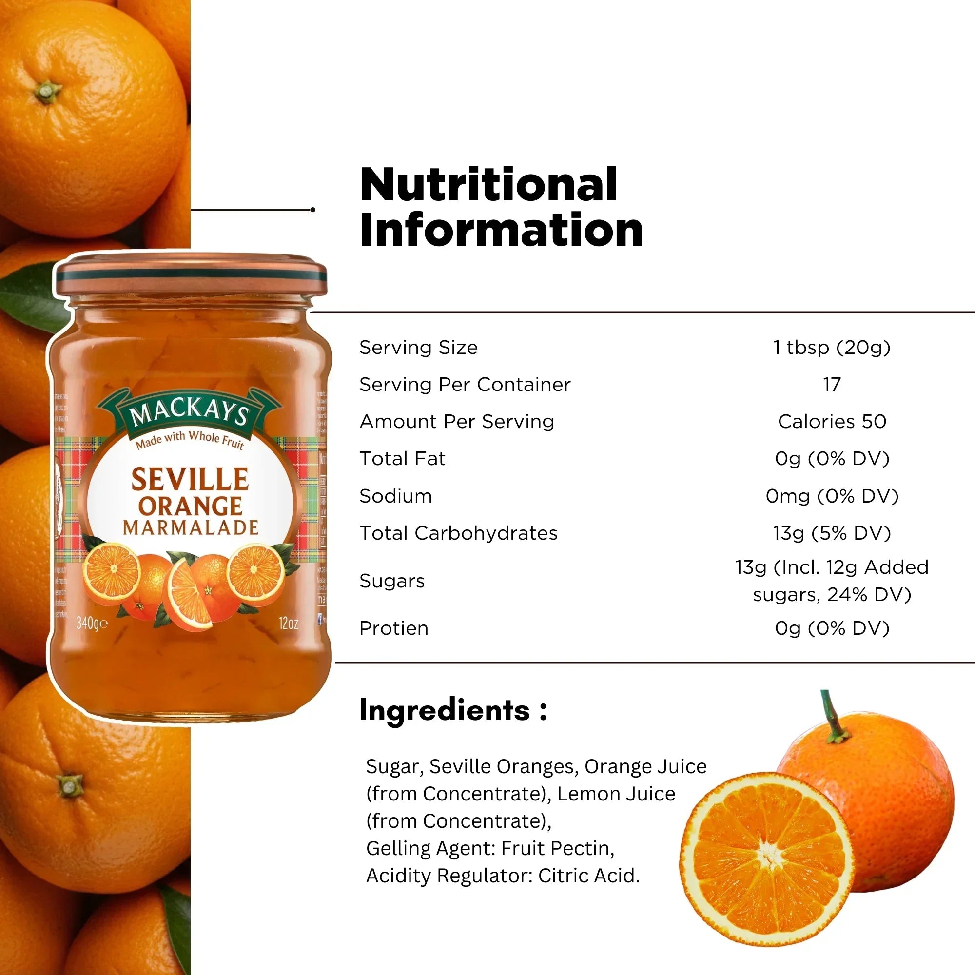 Mackays Seville Orange Marmalade jar with whole oranges, nutritional facts, and ingredients list.