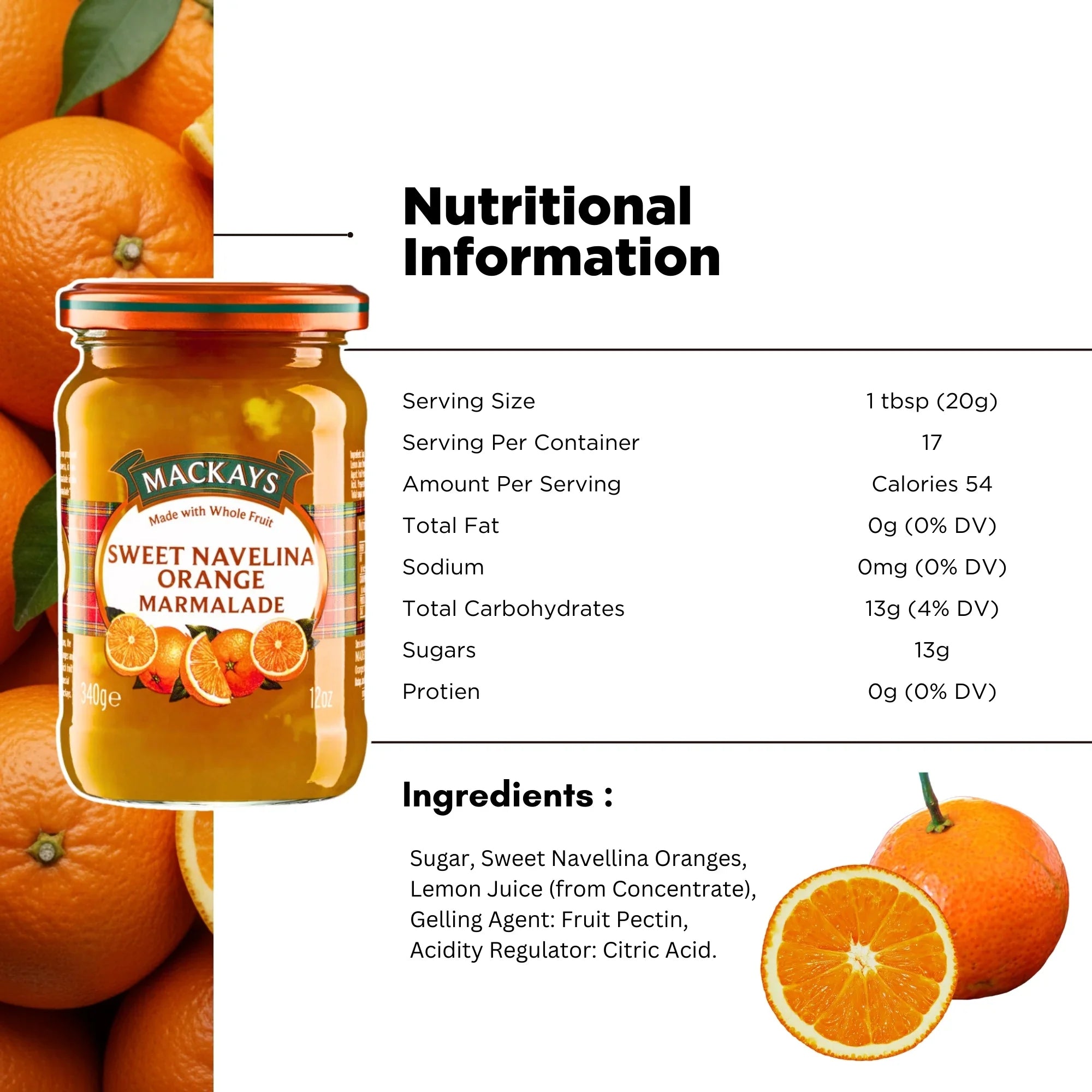Jar of Mackays Sweet Navelina Orange Marmalade with oranges, nutrition facts, and ingredients list.