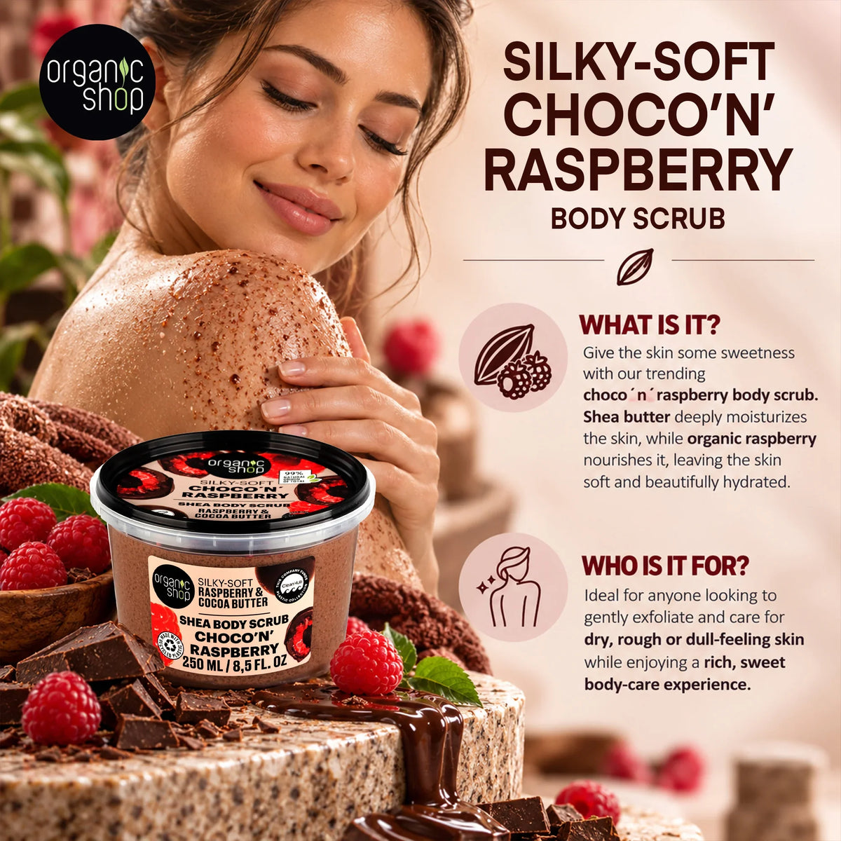 Organic Shop Silky-Soft Choco'n' Raspberry Body Scrub for moisturizing and exfoliating skin.