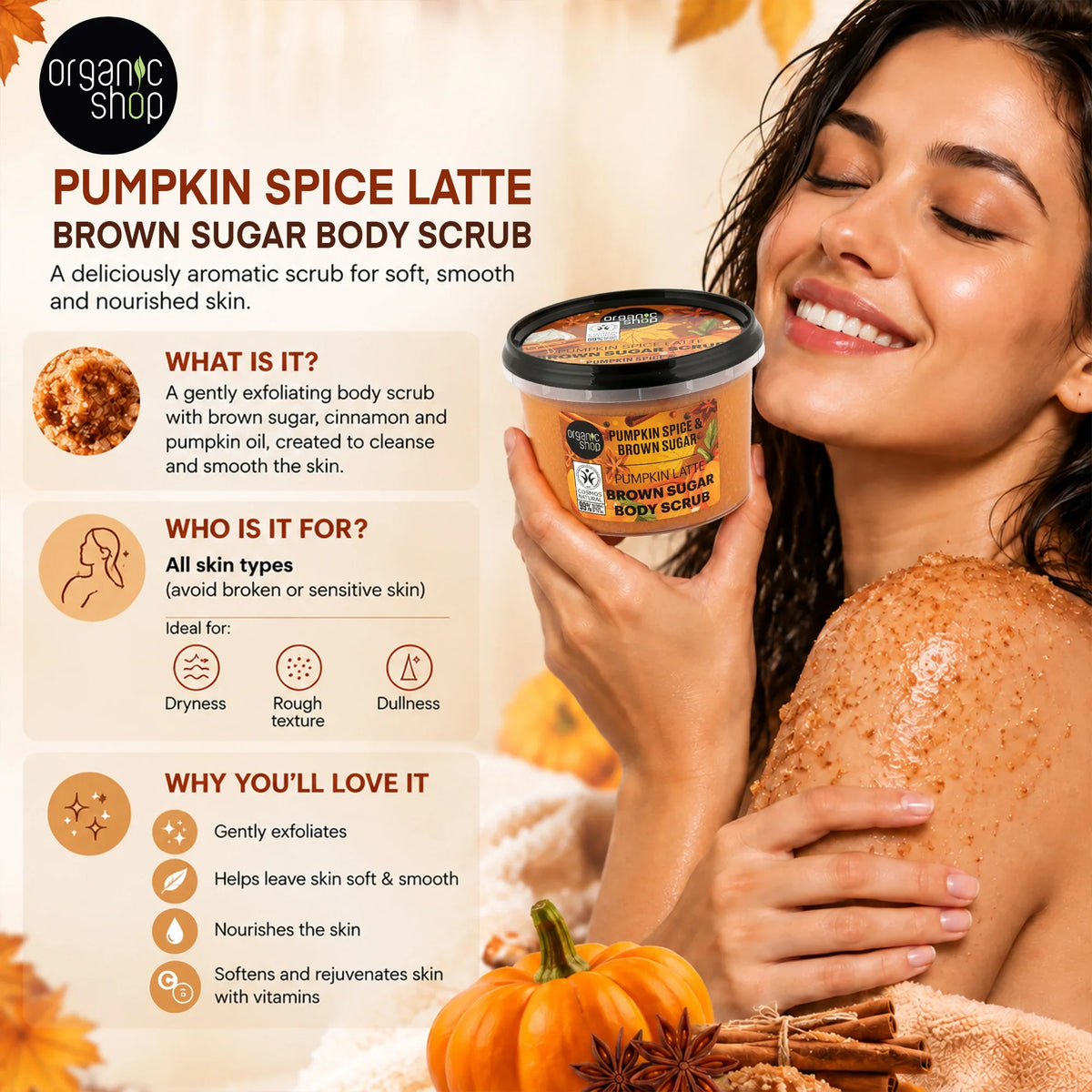 Woman using Organic Shop Pumpkin Spice Latte Brown Sugar Body Scrub for smooth skin.