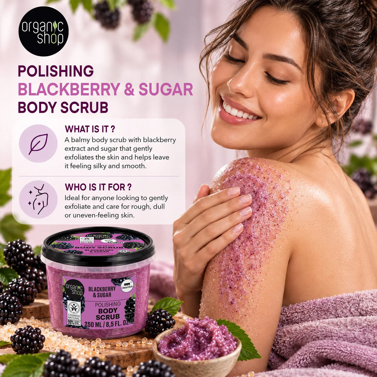 Organic Shop Blackberry & Sugar Polishing Body Scrub being applied to a woman's skin.