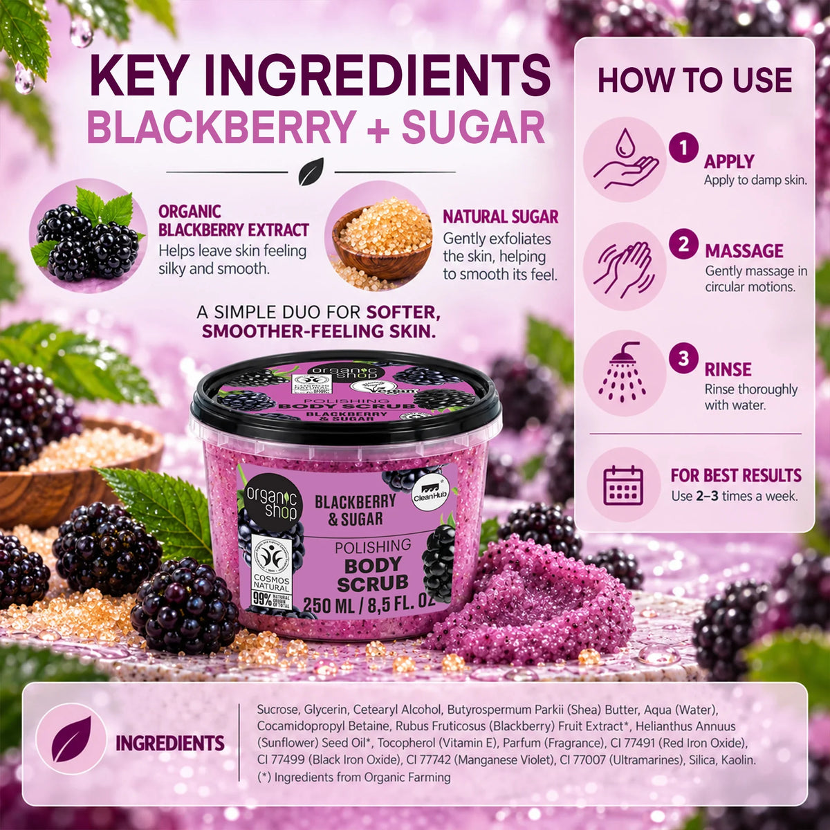 Organic Shop Blackberry and Sugar polishing body scrub for exfoliating and smoothing skin.