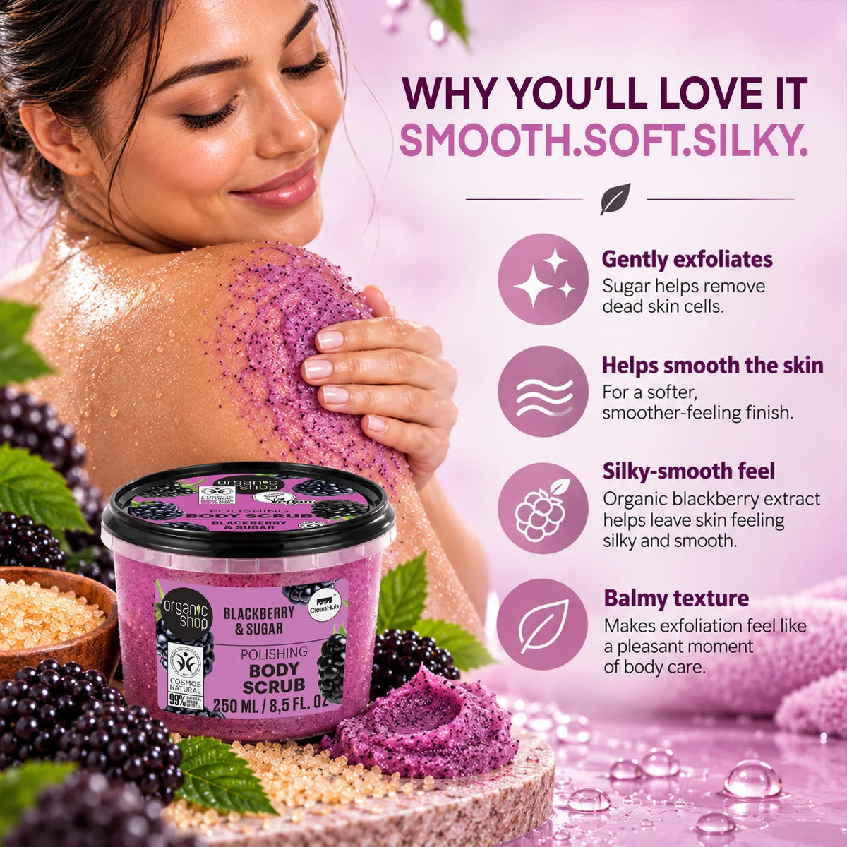 Organic Shop Blackberry and Sugar Polishing Body Scrub for smooth and soft skin.
