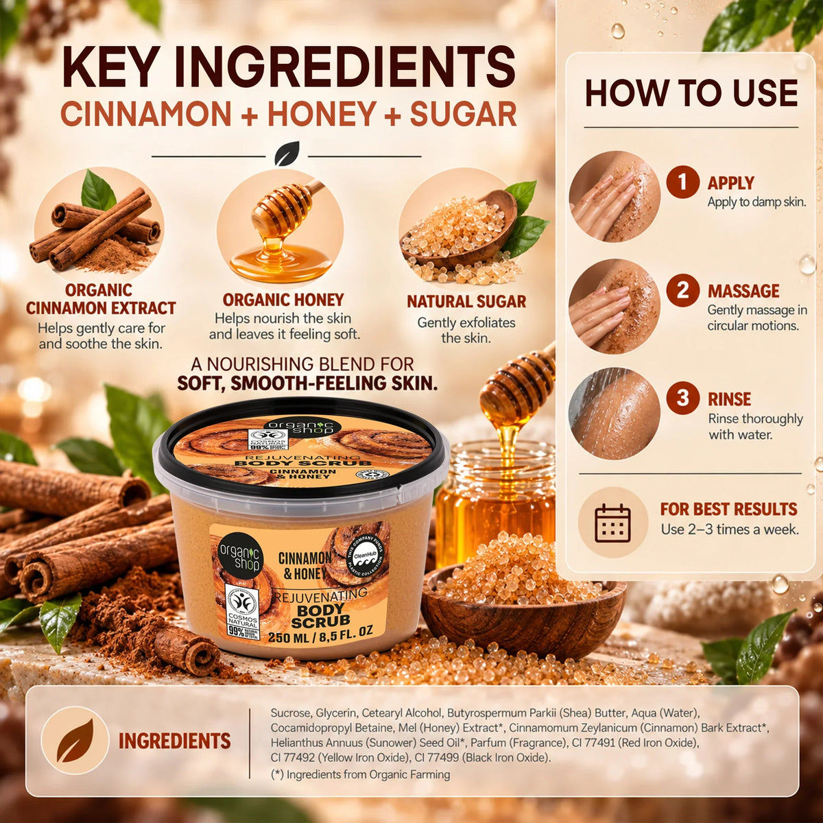 Organic Cinnamon and Honey Rejuvenating Body Scrub with natural sugar ingredients.