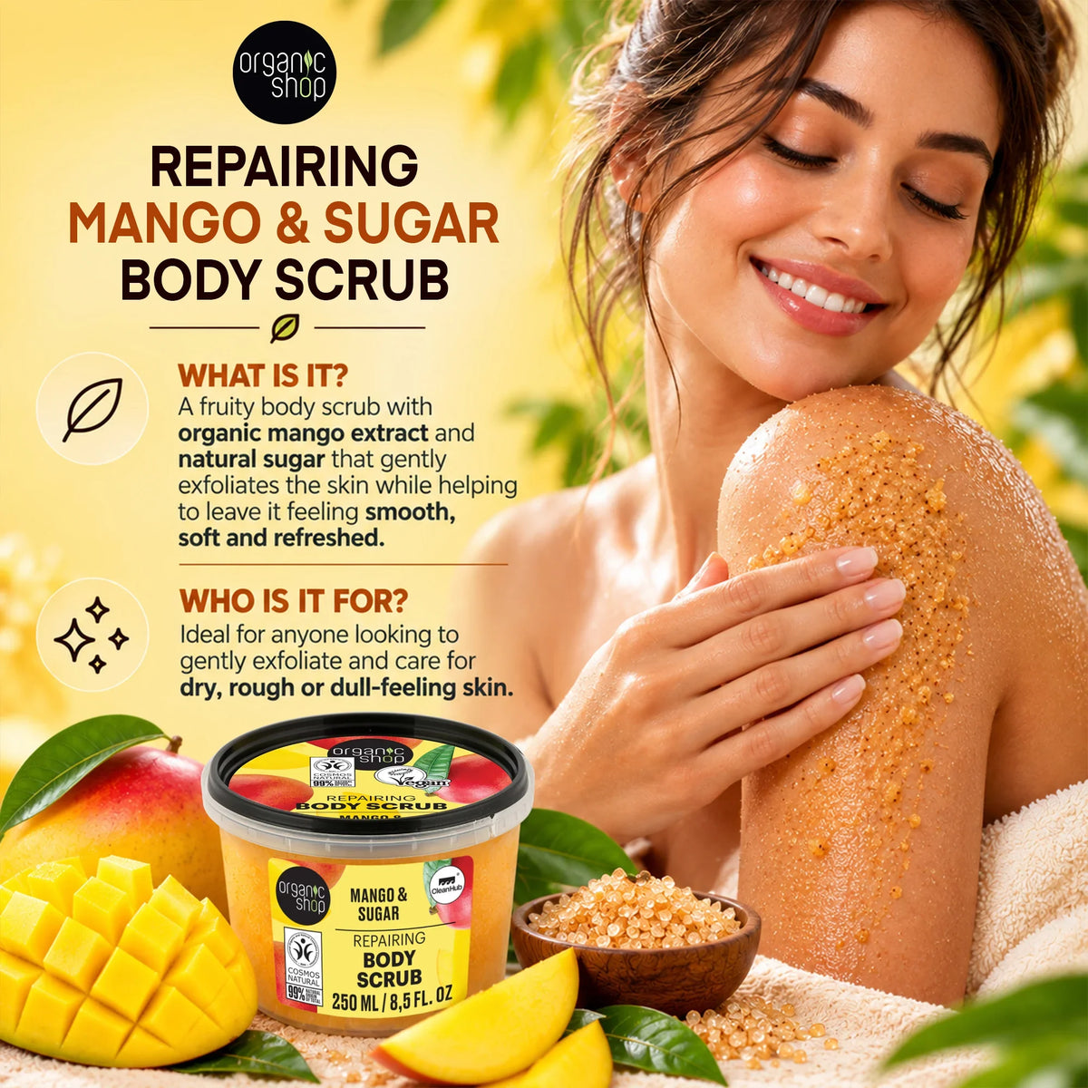 Organic Shop Repairing Mango & Sugar Body Scrub for smooth and exfoliated skin.