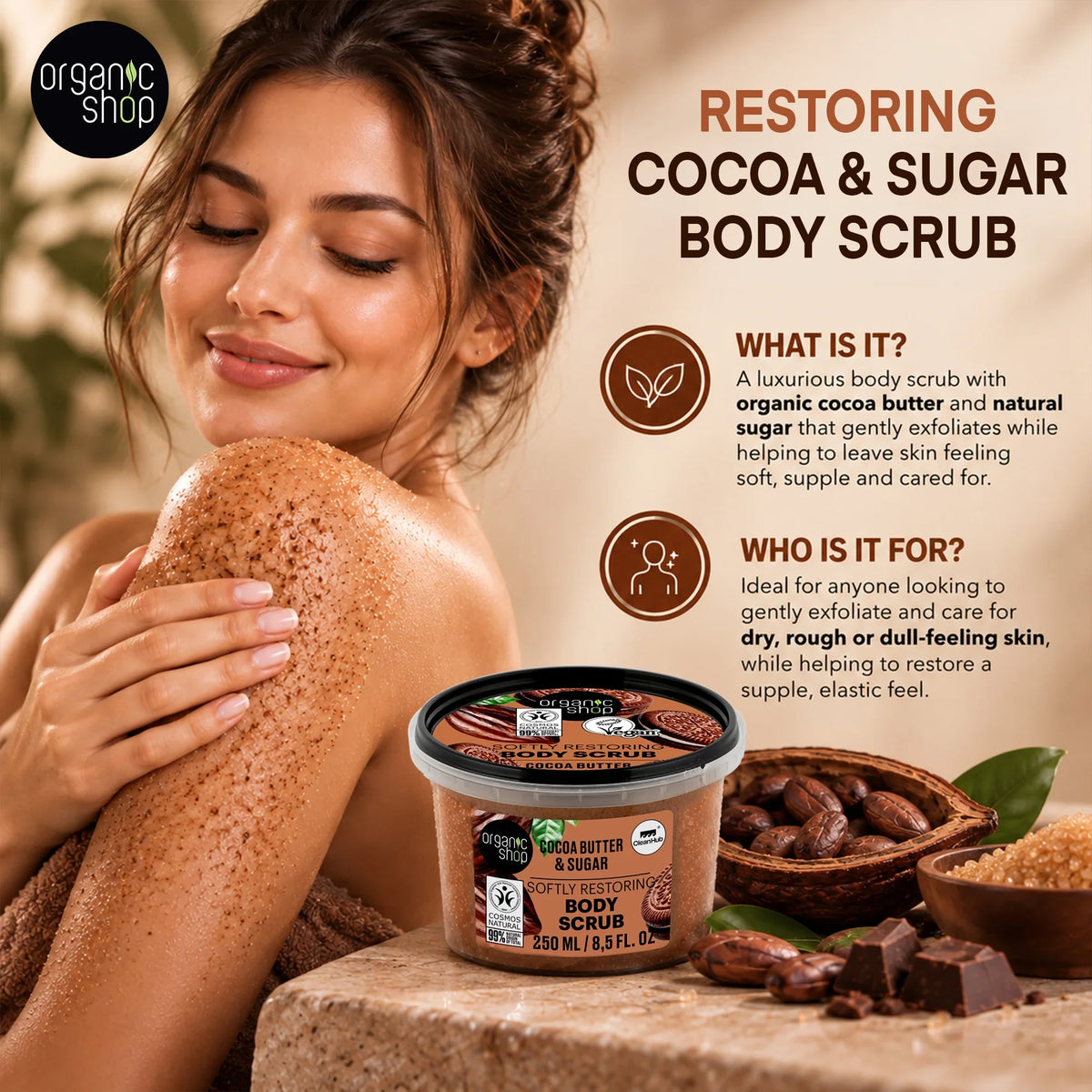 Organic Shop Cocoa & Sugar Body Scrub for exfoliating dry skin.
