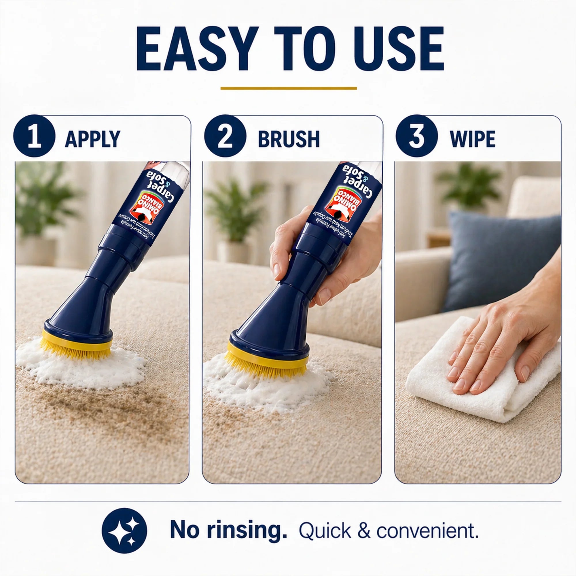 Easy 3-step carpet & sofa cleaner: apply, brush, wipe – no rinsing needed, quick and convenient.