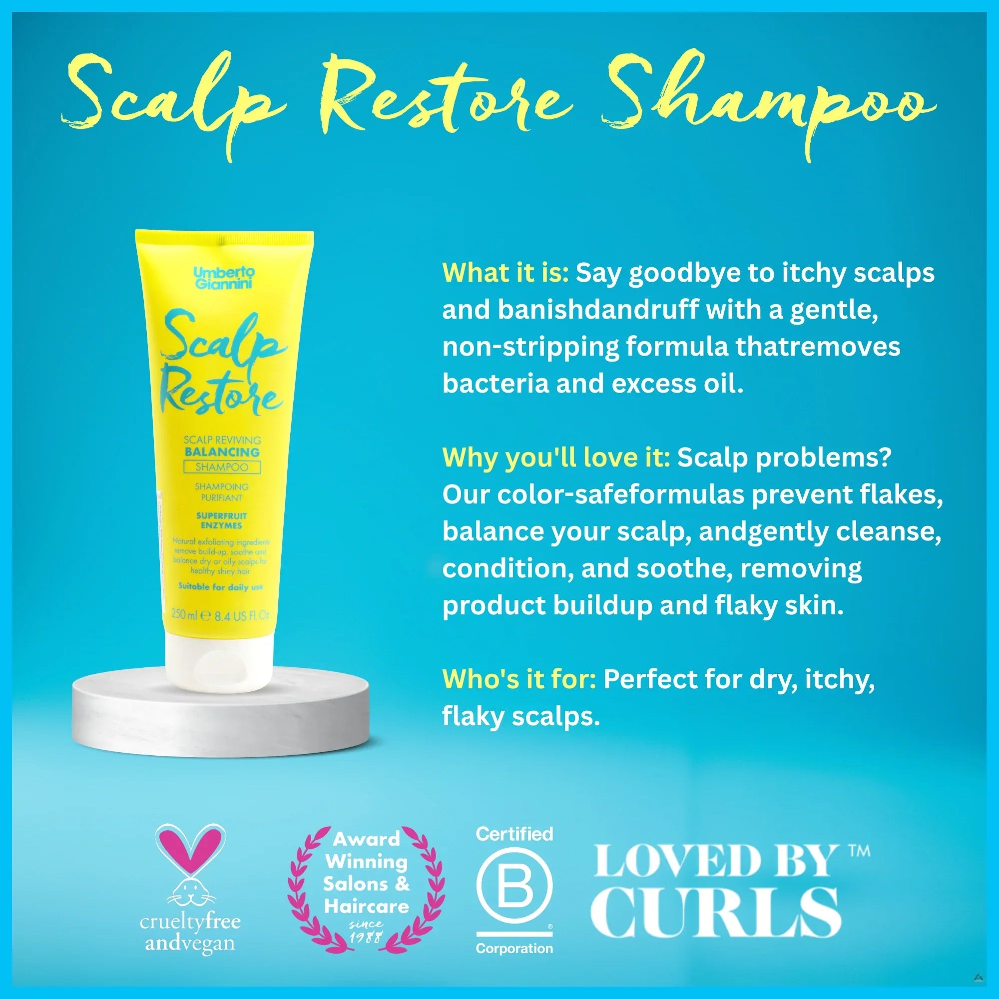 Umberto Giannini Scalp Restore Balancing Shampoo tube on pedestal with product benefits and cruelty-free, vegan, B Corporation logos