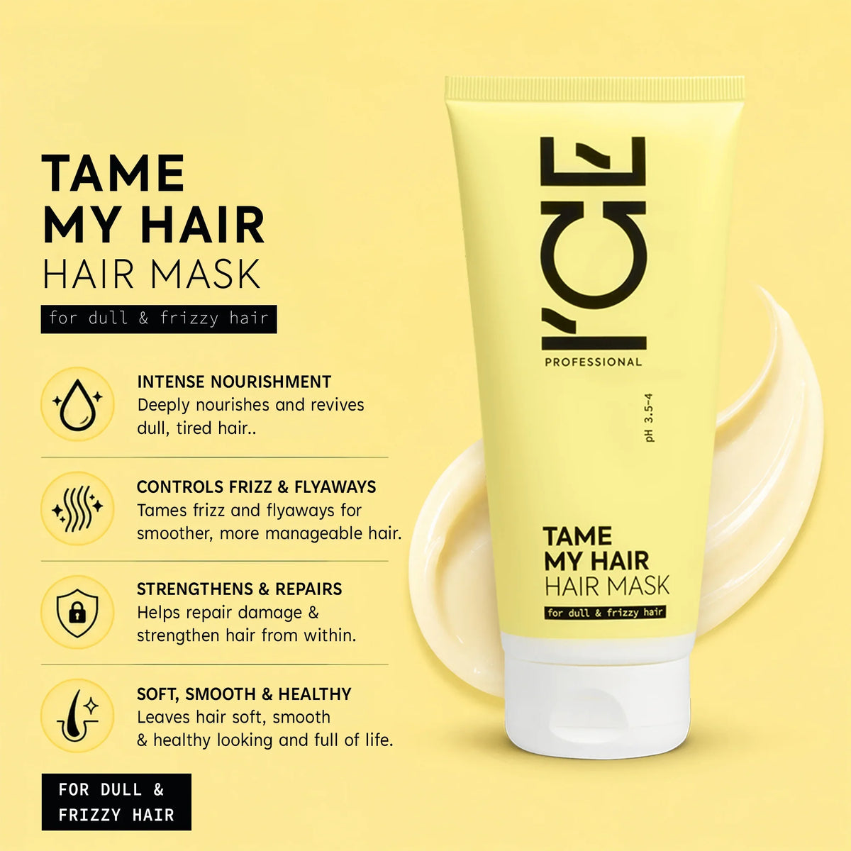 ICE Professional Tame My Hair Hair Mask for dull and frizzy hair on a yellow background.